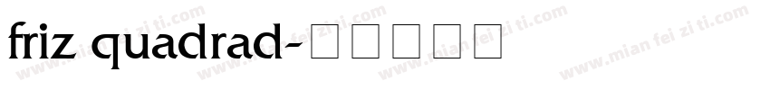 friz quadrad字体转换